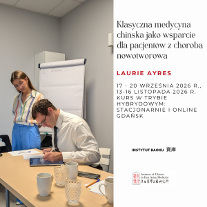 Klasyczna medycyna chińska jako wsparcie dla pacjentów z chorobą nowotworową