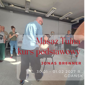 Klasyczny masaż Tui Na - kurs podstawowy (Kopia)